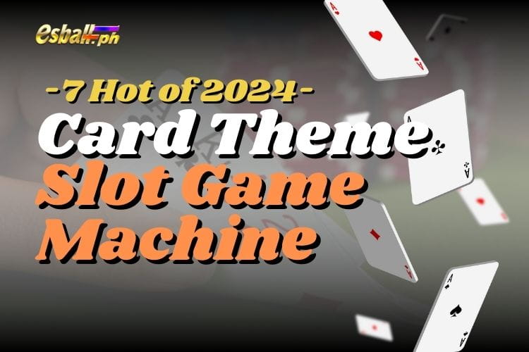 7 Hot Card Theme Slot Game Machine of 2024