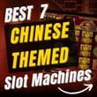 Best 7 Chinese-themed Slot Machines to Play at Halowin