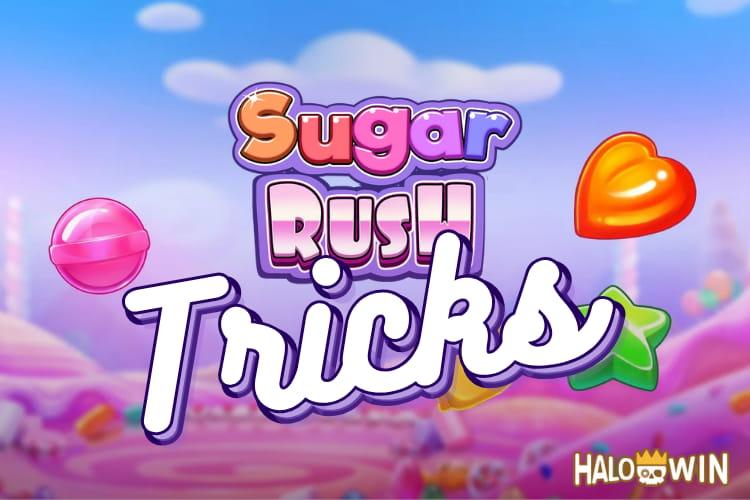 Sugar Rush Tricks: Tips for Better Bankroll Control