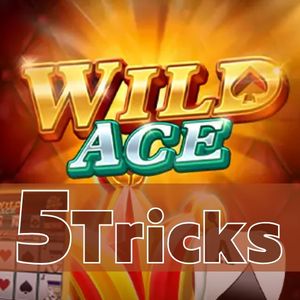 JILI Wild Ace Tricks