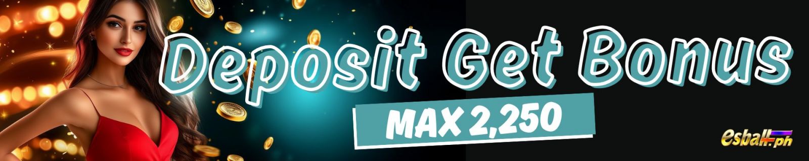 Deposit Get Bonus Max 2250 on Paymaya & Bank & USDT