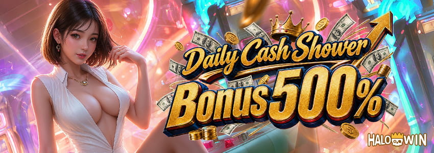 Daily Deposit Bonus 500%